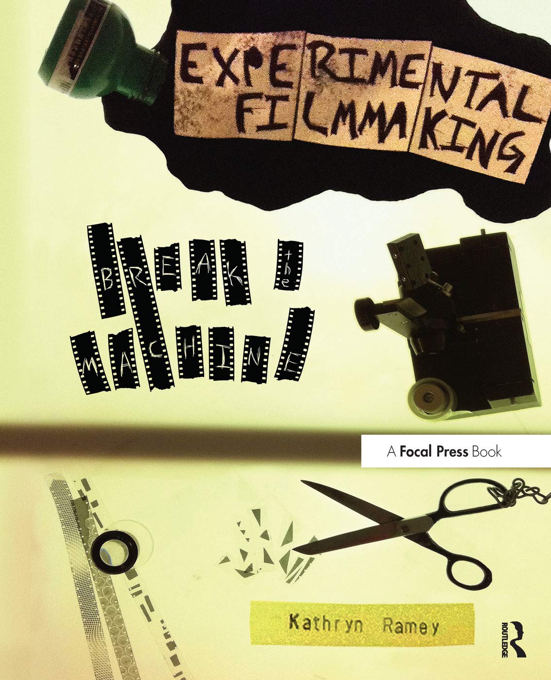 Experimental Filmmaking: Break the Machine
