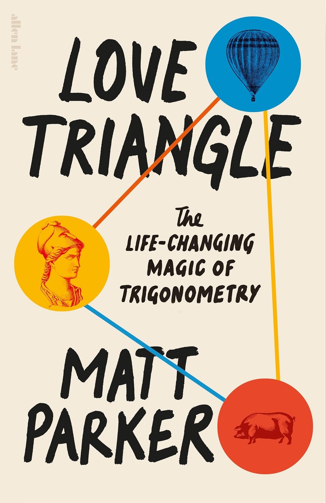 Love Triangle: The Life-changing Magic of Trigonometry — used book cover