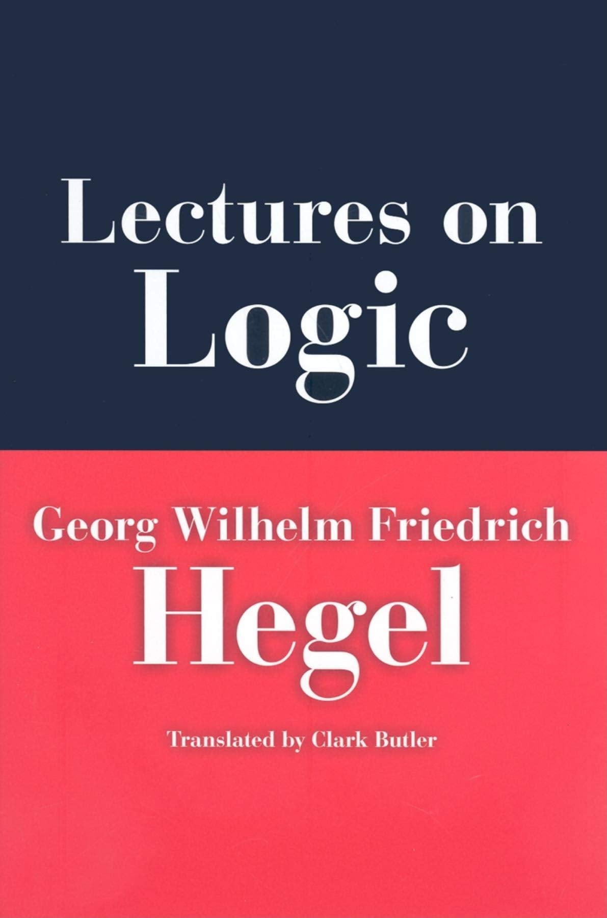 Lectures on Logic (Studies in Continental Thought)