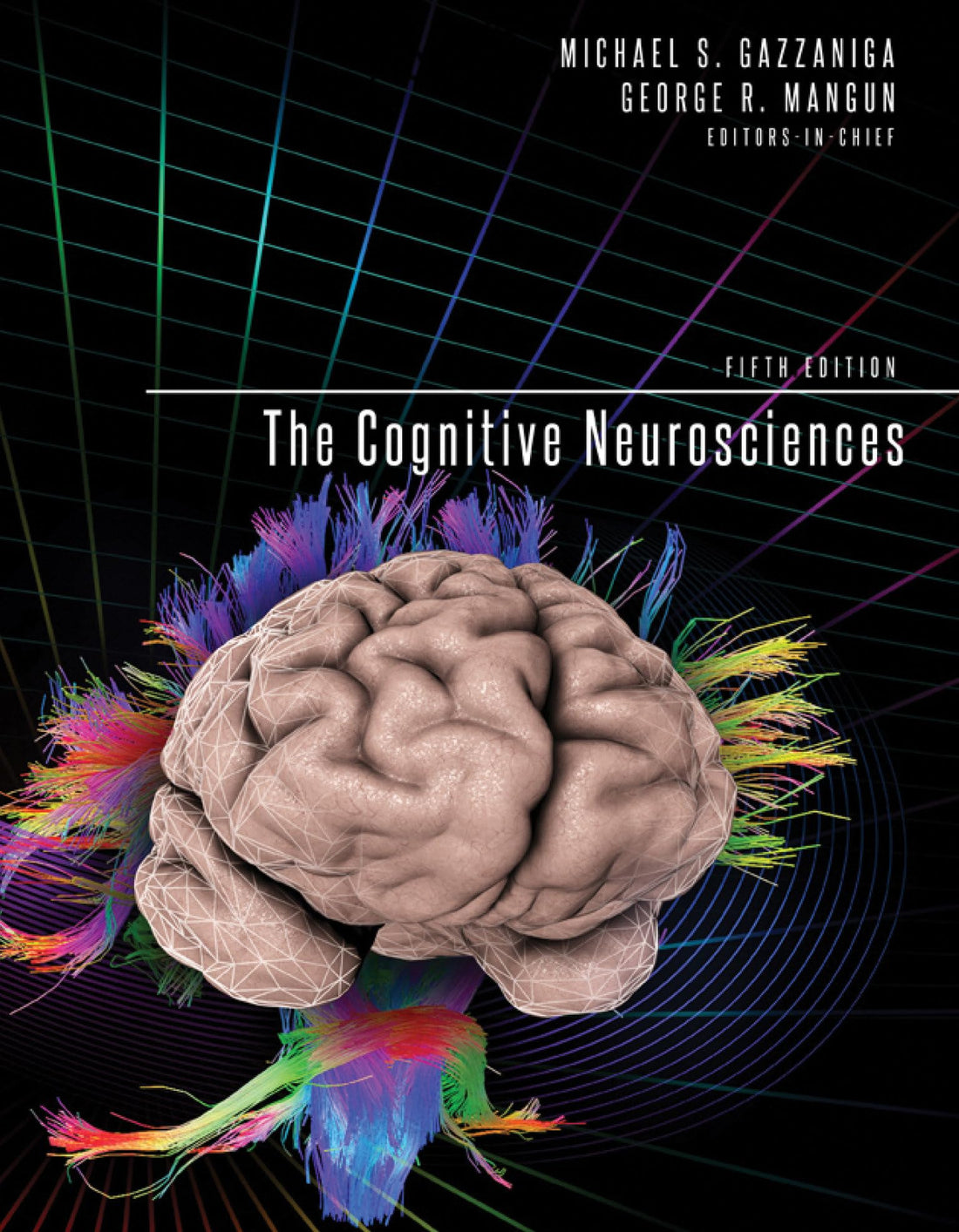 The Cognitive Neurosciences, fifth edition (Mit Press)