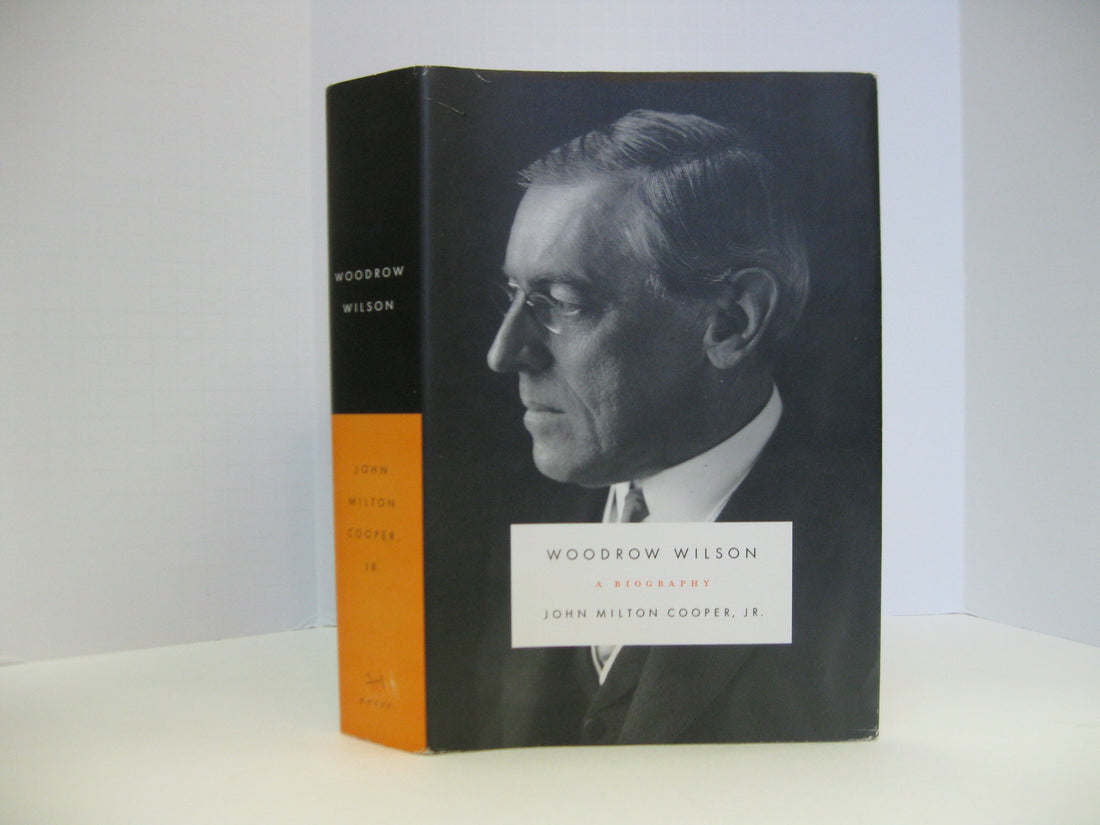 Woodrow Wilson: A Biography
