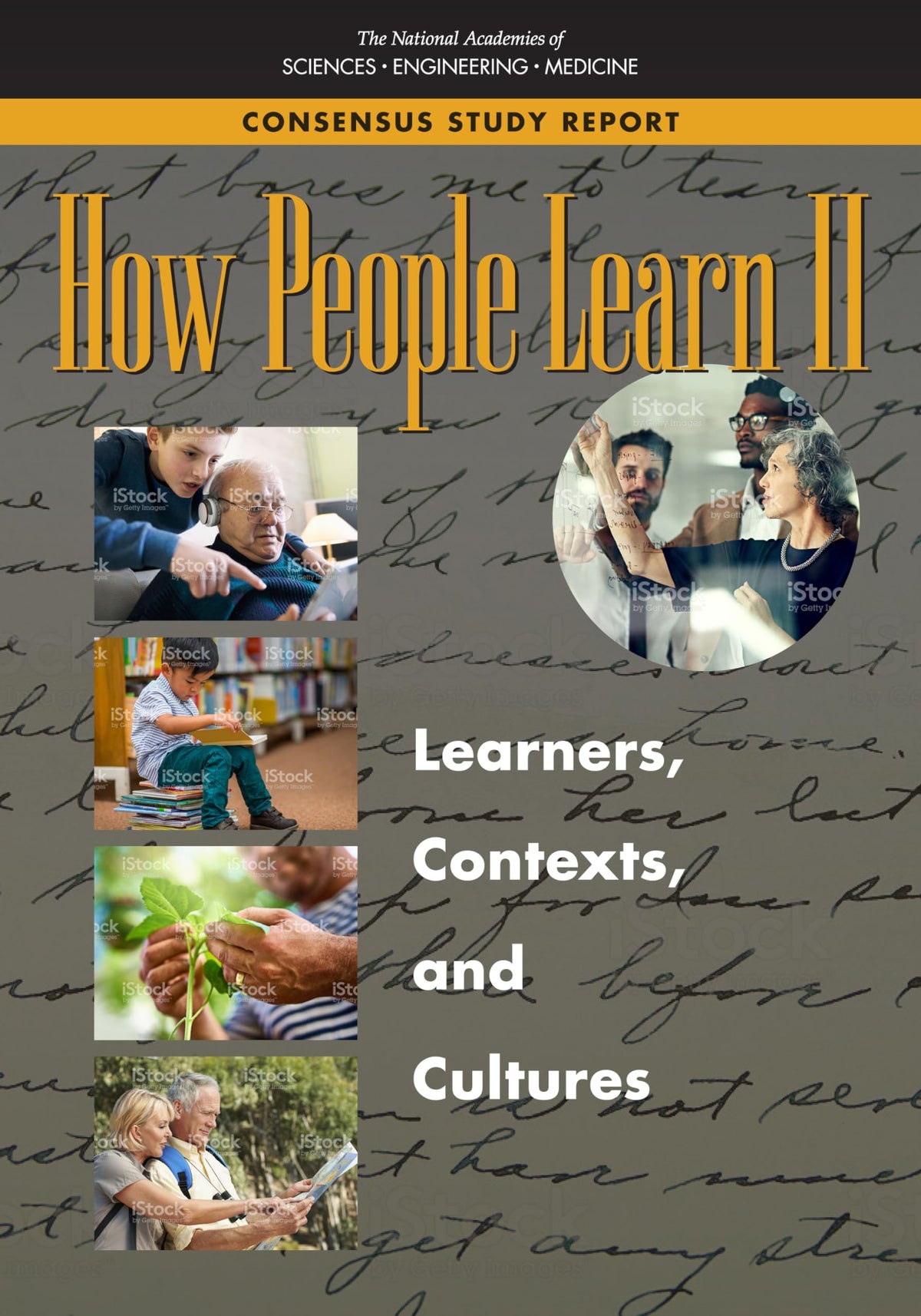 How People Learn II: Learners, Contexts, and Cultures (Informal Learning)