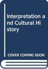 Interpretation and Cultural History — used book cover