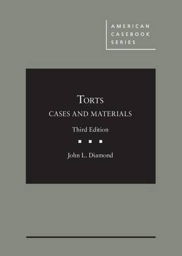 Cases and Materials on Torts (American Casebook Series)