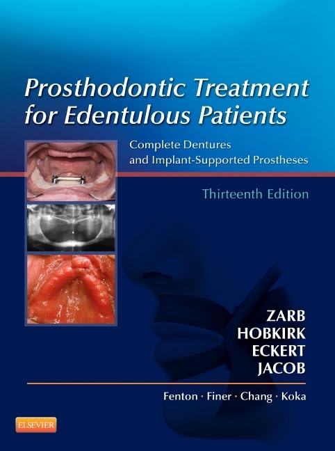 Prosthodontic Treatment for Edentulous Patients: Complete Dentures and Implant-Supported Prostheses