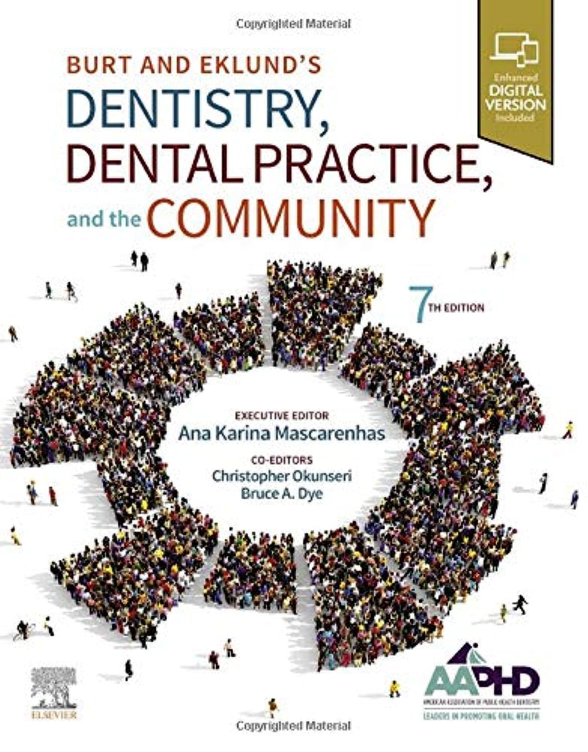 Burt and Eklund’s Dentistry, Dental Practice, and the Community — used book cover