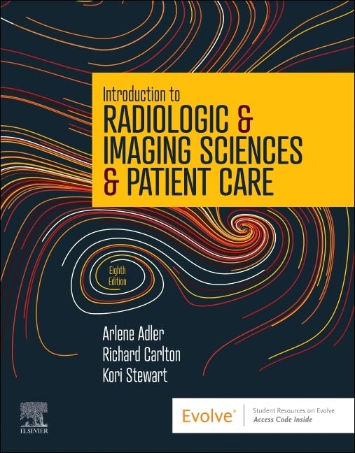 Introduction to Radiologic &amp; Imaging Sciences &amp; Patient Care