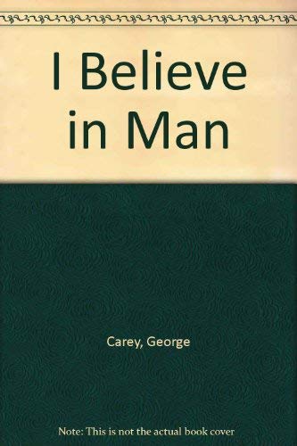 I believe in man — used book cover
