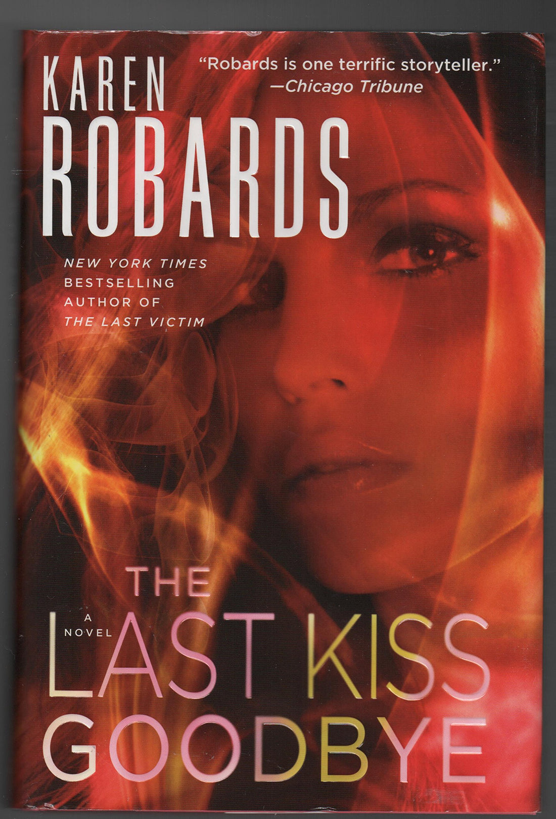 The Last Kiss Goodbye: A Novel (Dr. Charlotte Stone)