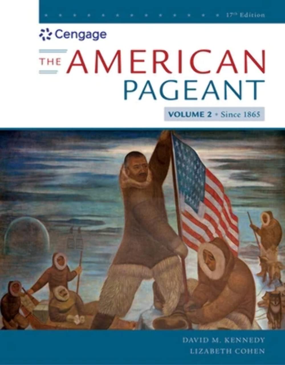 The American Pageant, Volume II (MindTap Course List)