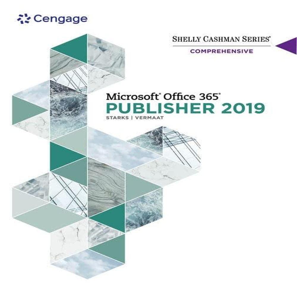 Shelly Cashman Series Microsoft Office 365 &amp; Publisher 2019 Comprehensive (MindTap Course List)