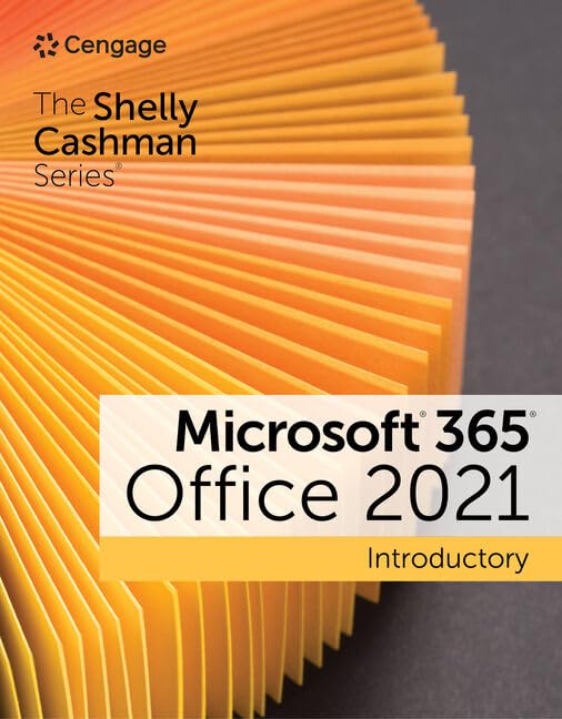 The Shelly Cashman Series Microsoft 365 &amp; Office 2021 Introductory (MindTap Course List)