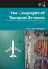 The Geography of Transport Systems — used book cover