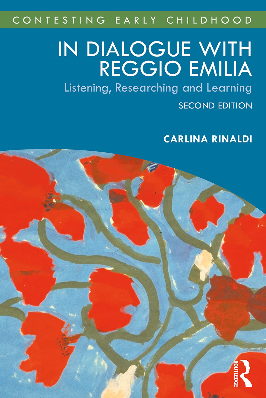 In Dialogue with Reggio Emilia (Contesting Early Childhood)