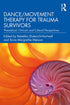 Dance/Movement Therapy for Trauma Survivors — used book cover