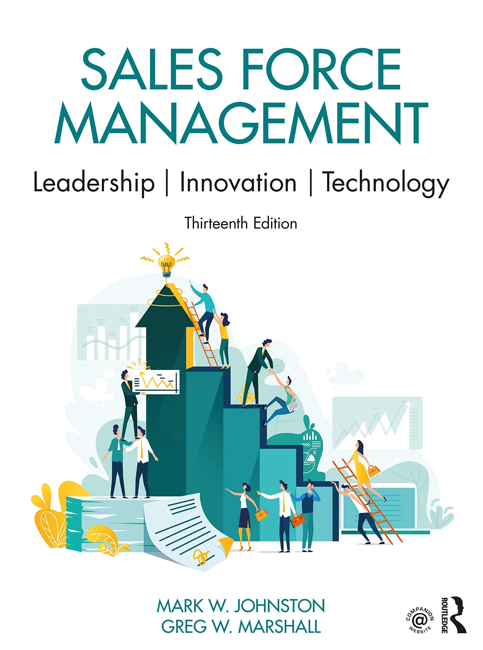 Sales Force Management: Leadership, Innovation, Technology