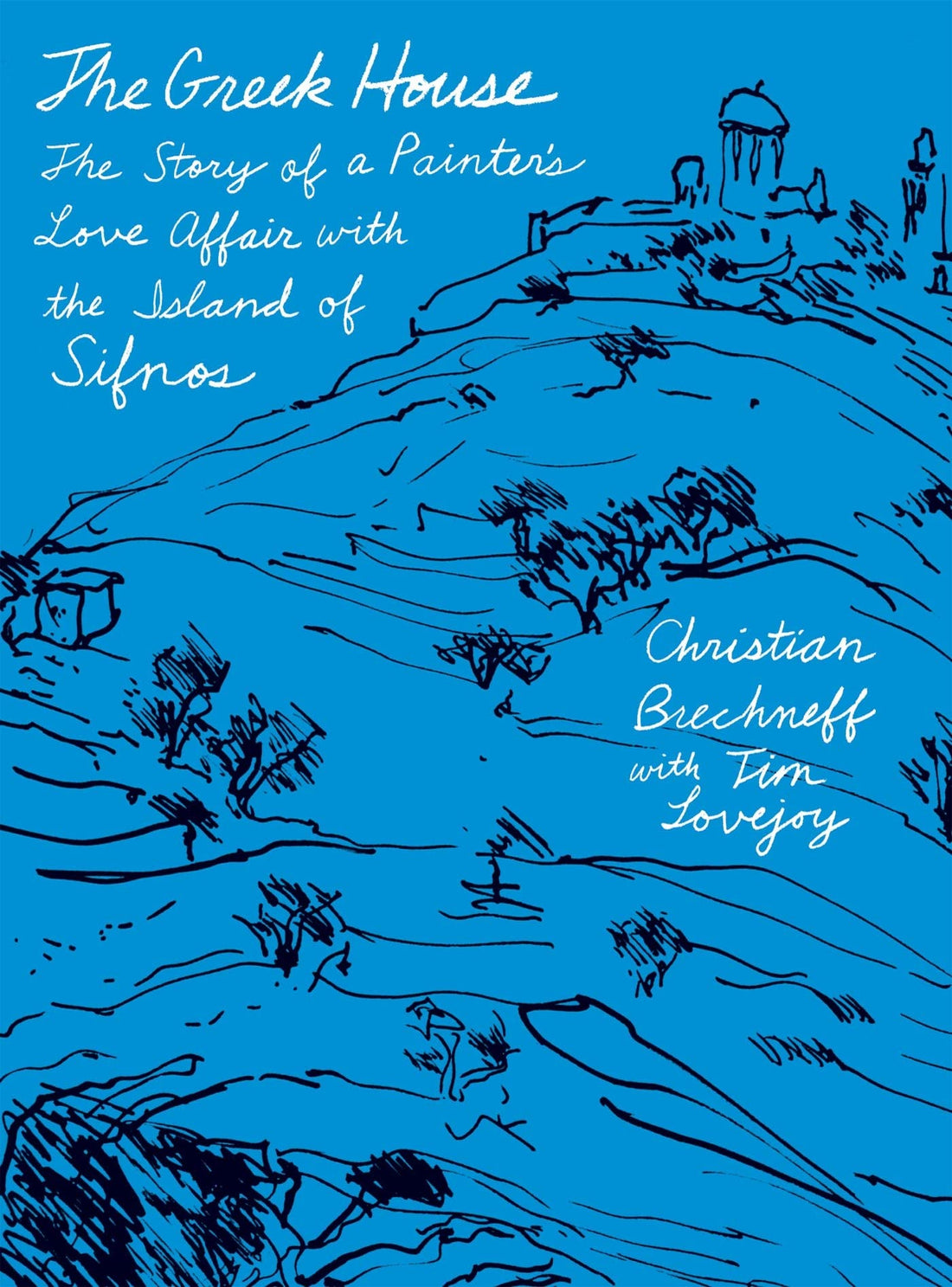 The Greek House: The Story of a Painter&