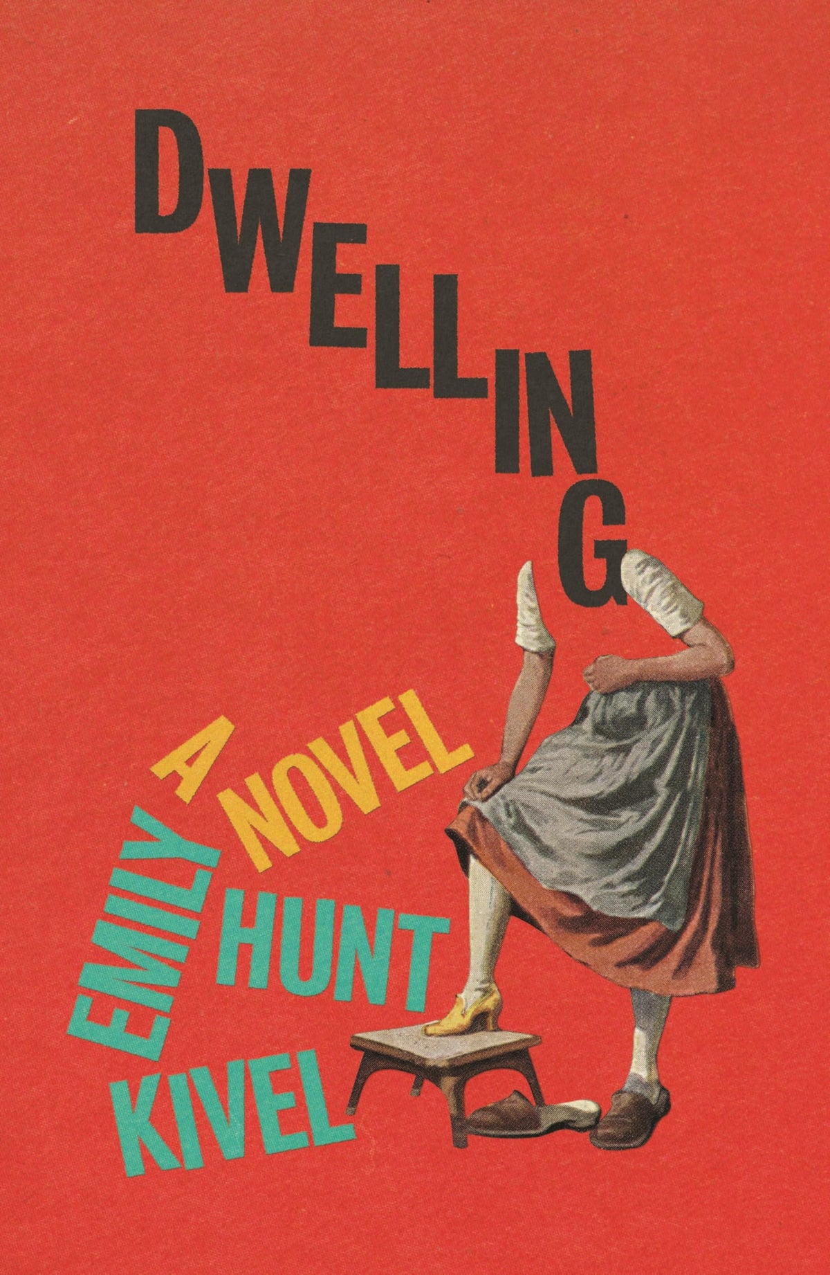 Dwelling: A Novel