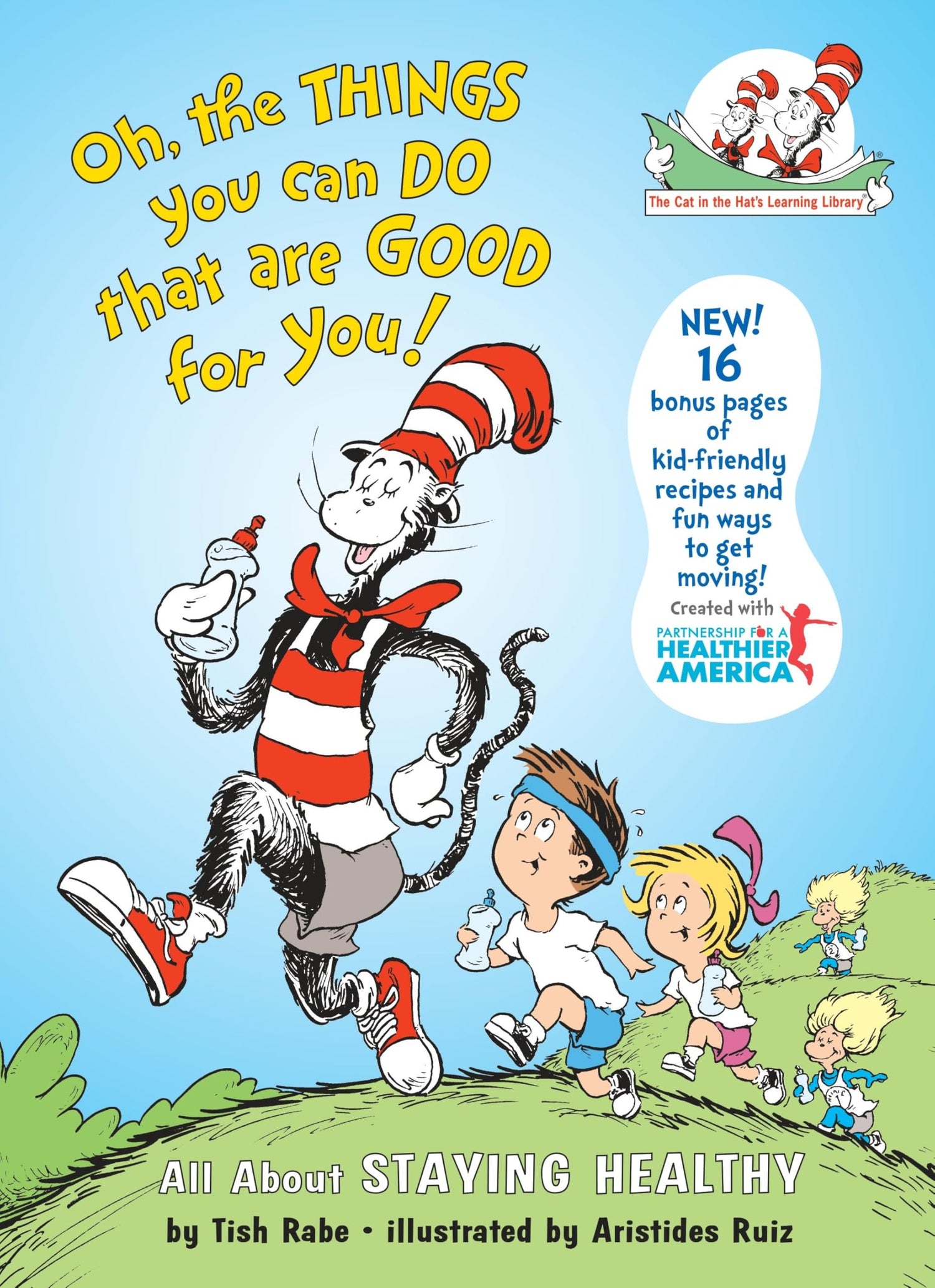 Oh, The Things You Can Do That Are Good for You! All About Staying Healthy (The Cat in the Hat&