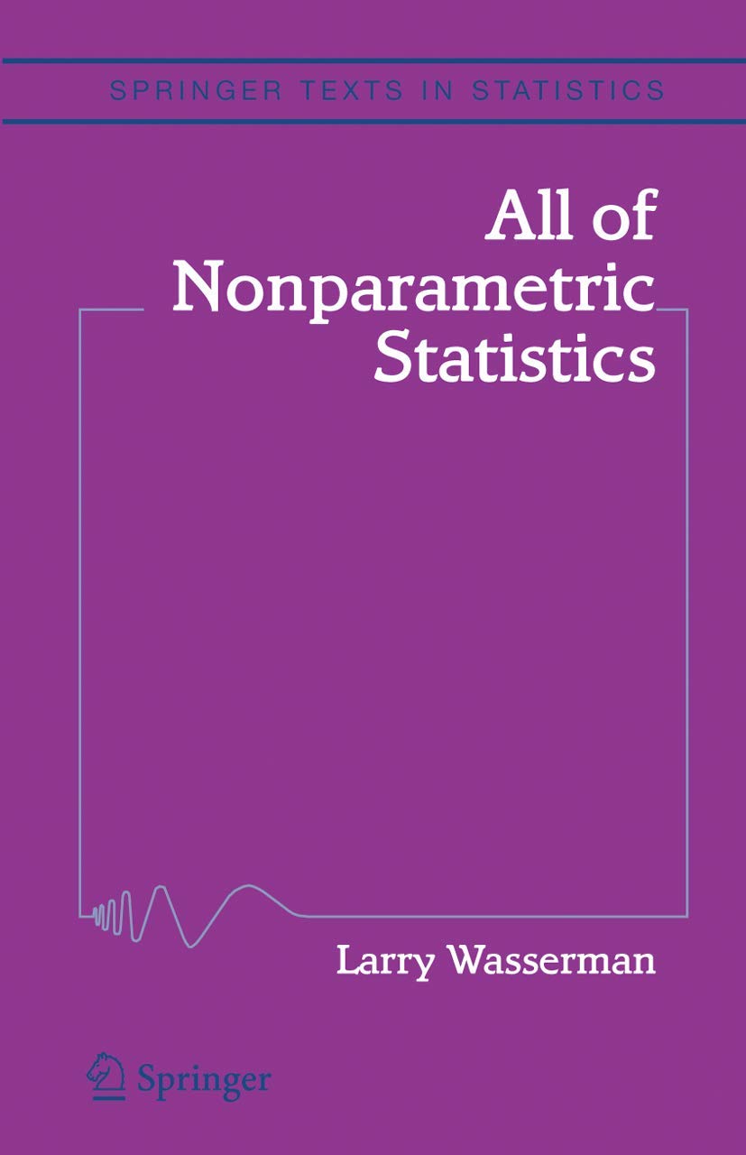 All of Nonparametric Statistics (Springer Texts in Statistics)