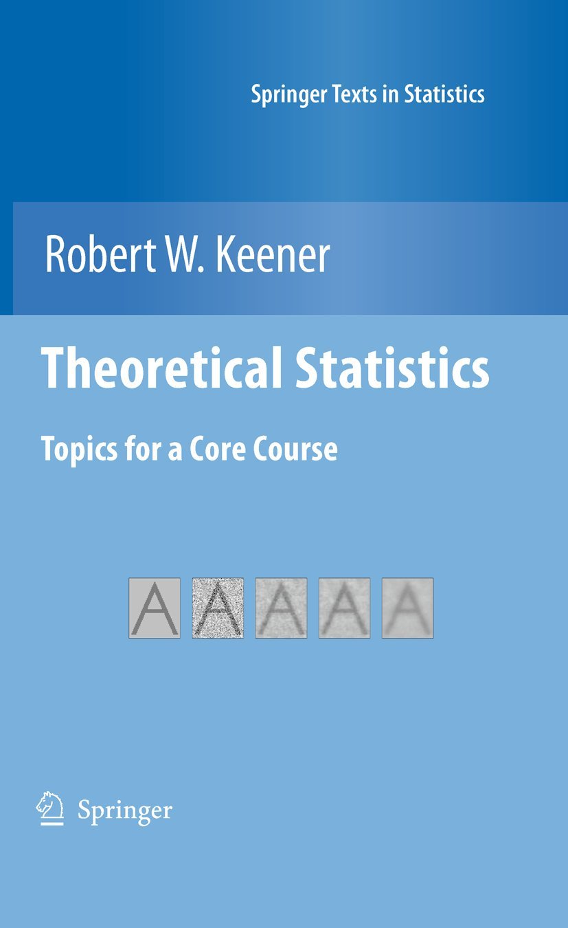Theoretical Statistics: Topics for a Core Course — used book cover