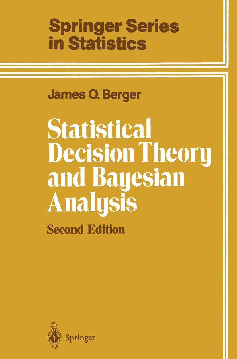 Statistical Decision Theory and Bayesian Analysis — used book cover