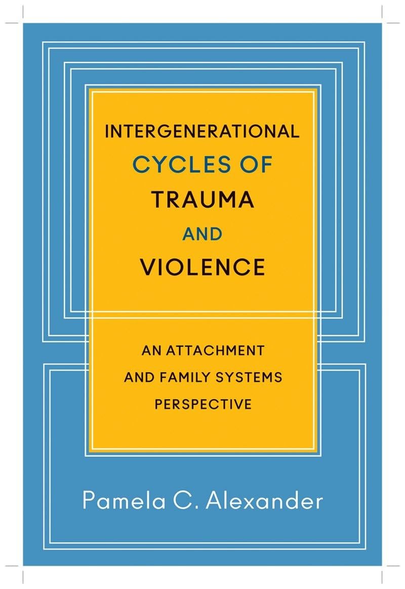 Intergenerational Cycles of Trauma and Violence — used book cover