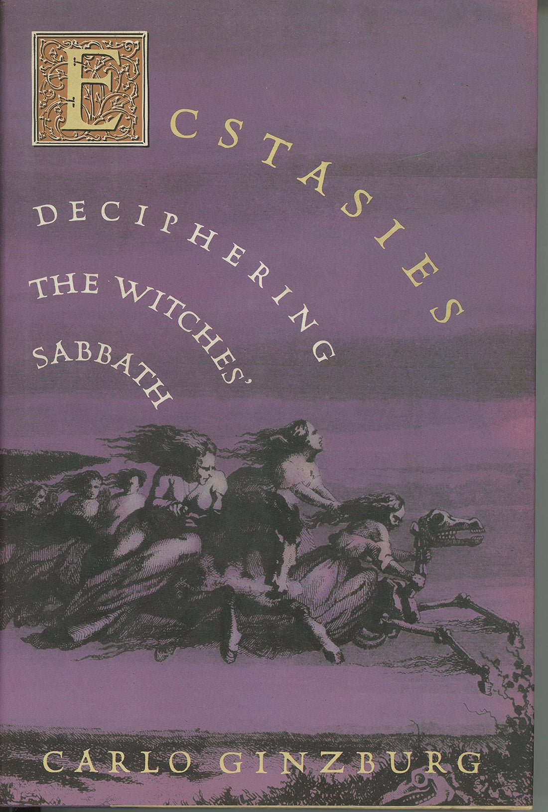 Ecstasies: Deciphering the Witches&