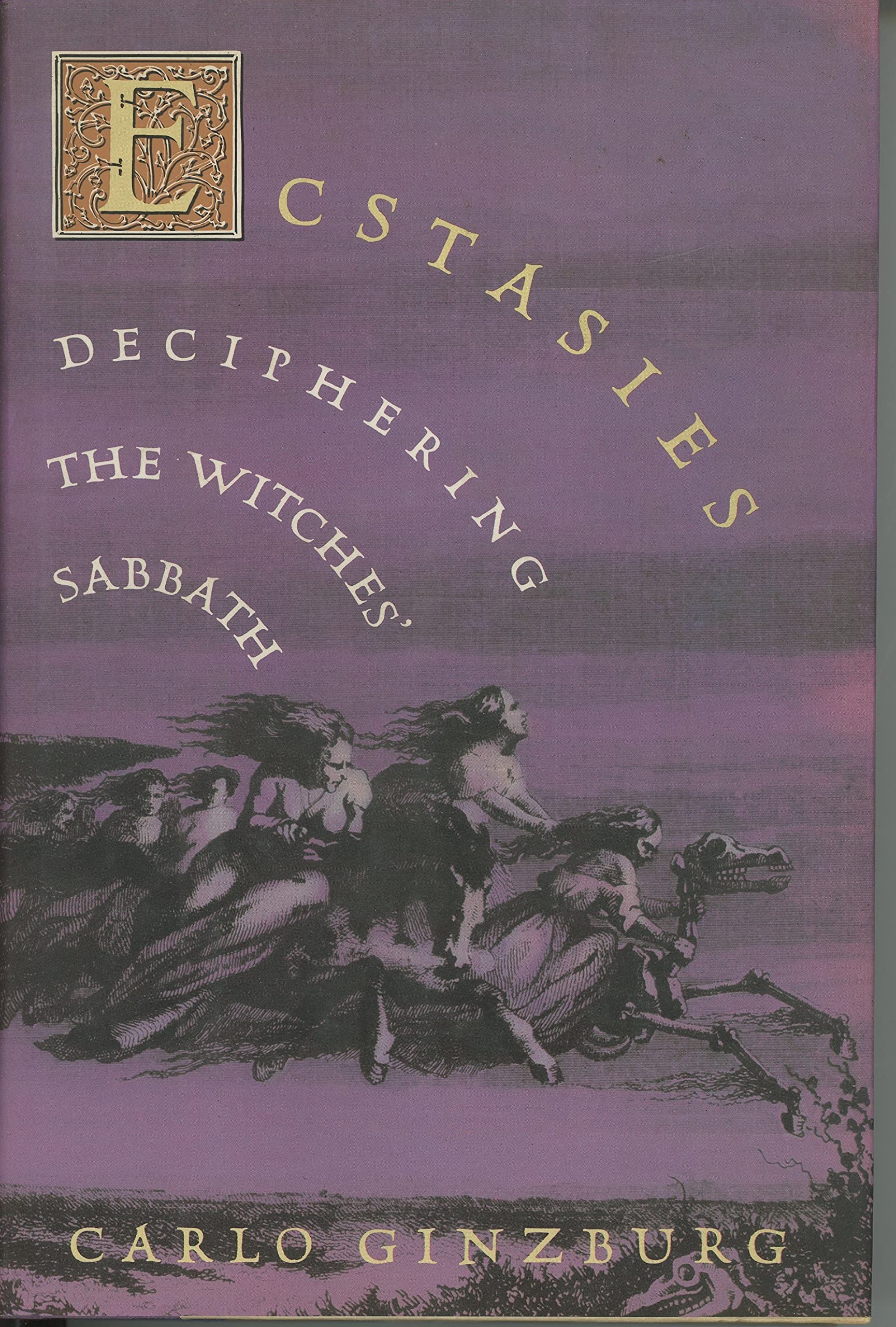 Ecstasies: Deciphering the Witches&