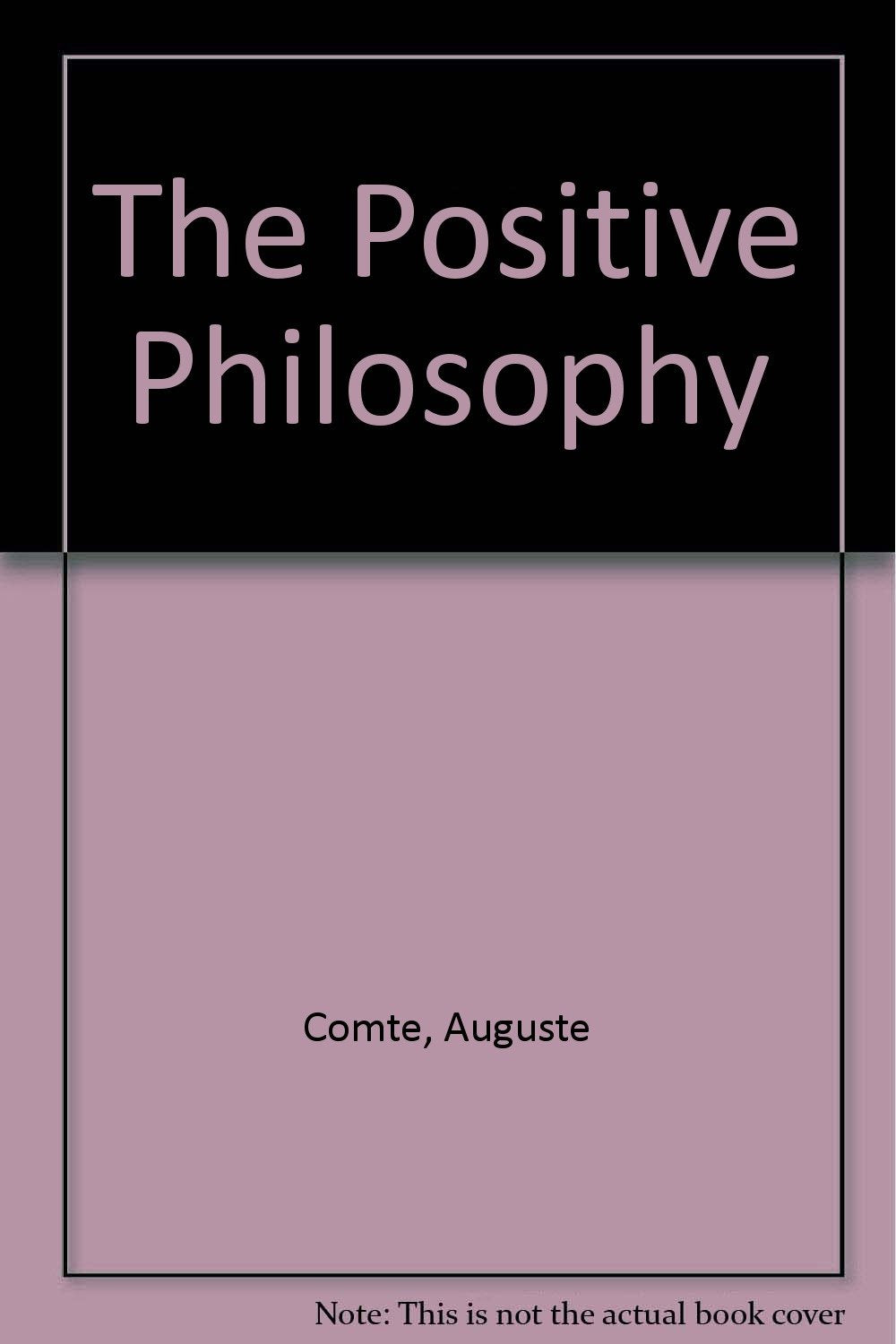 The Positive Philosophy