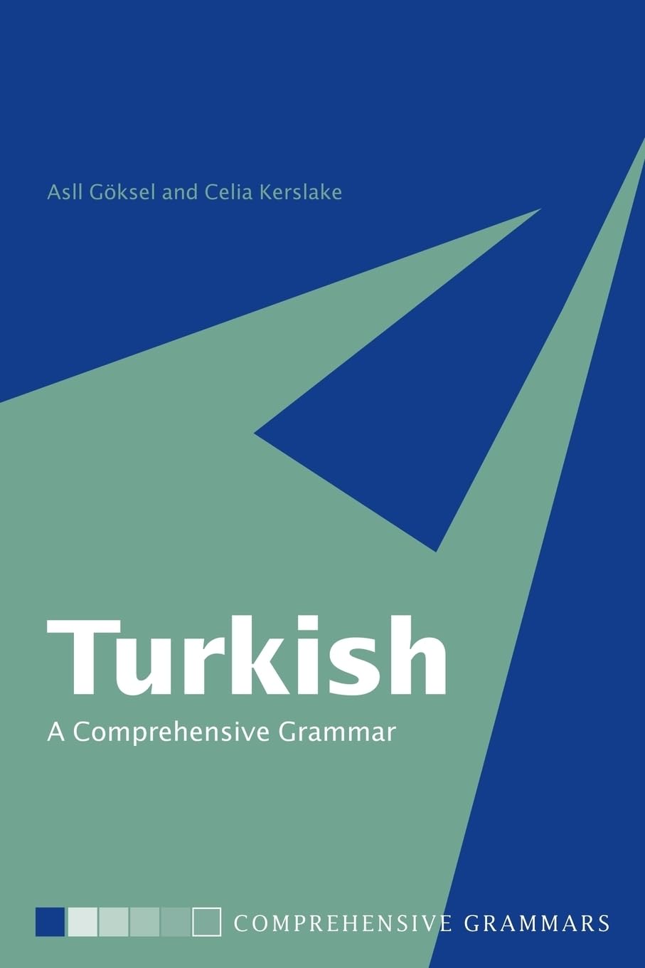 Turkish: A Comprehensive Grammar (Routledge Comprehensive Grammars)