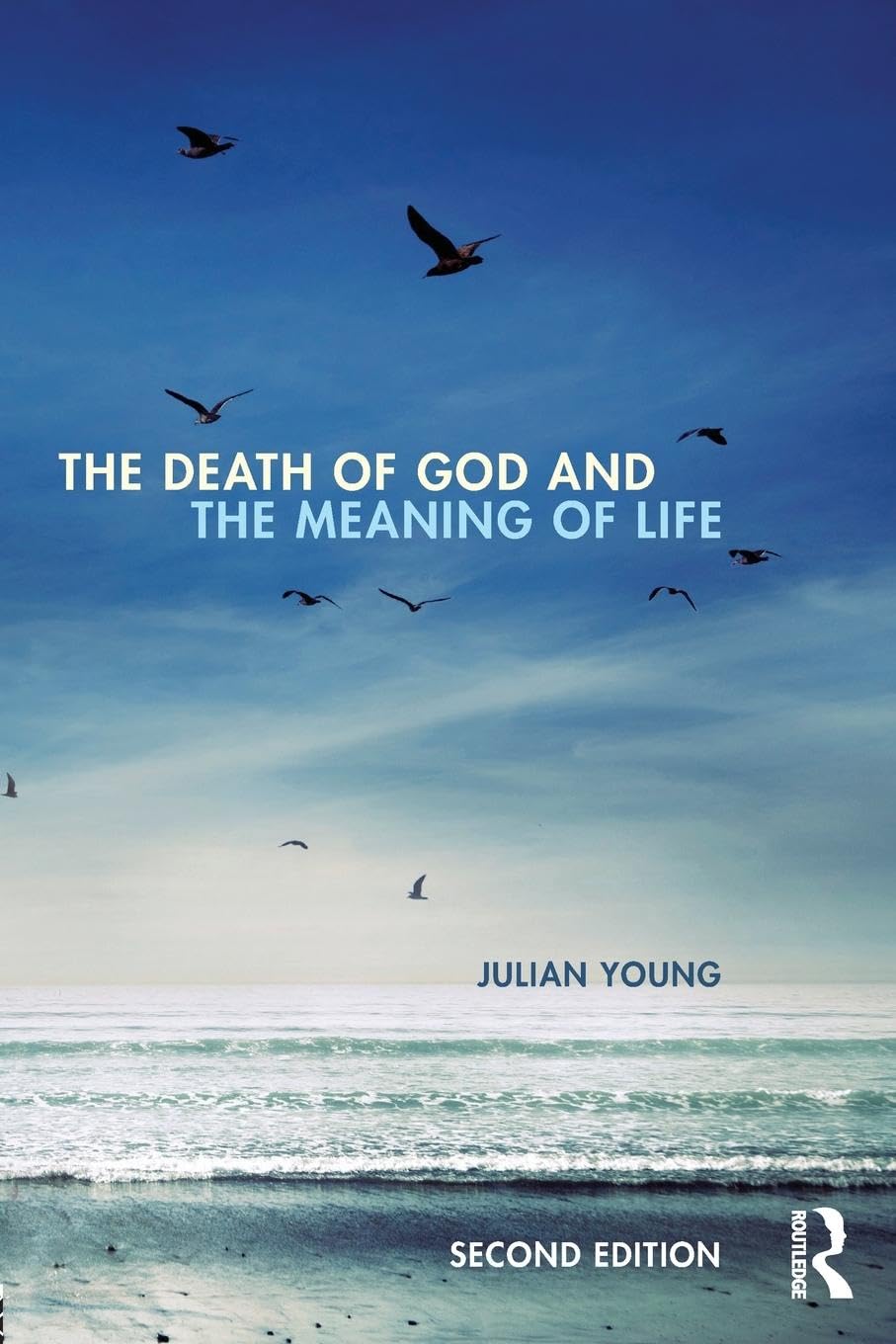 The Death of God and the Meaning of Life