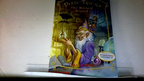 The Wicked Wizard (Pixie Tricks 