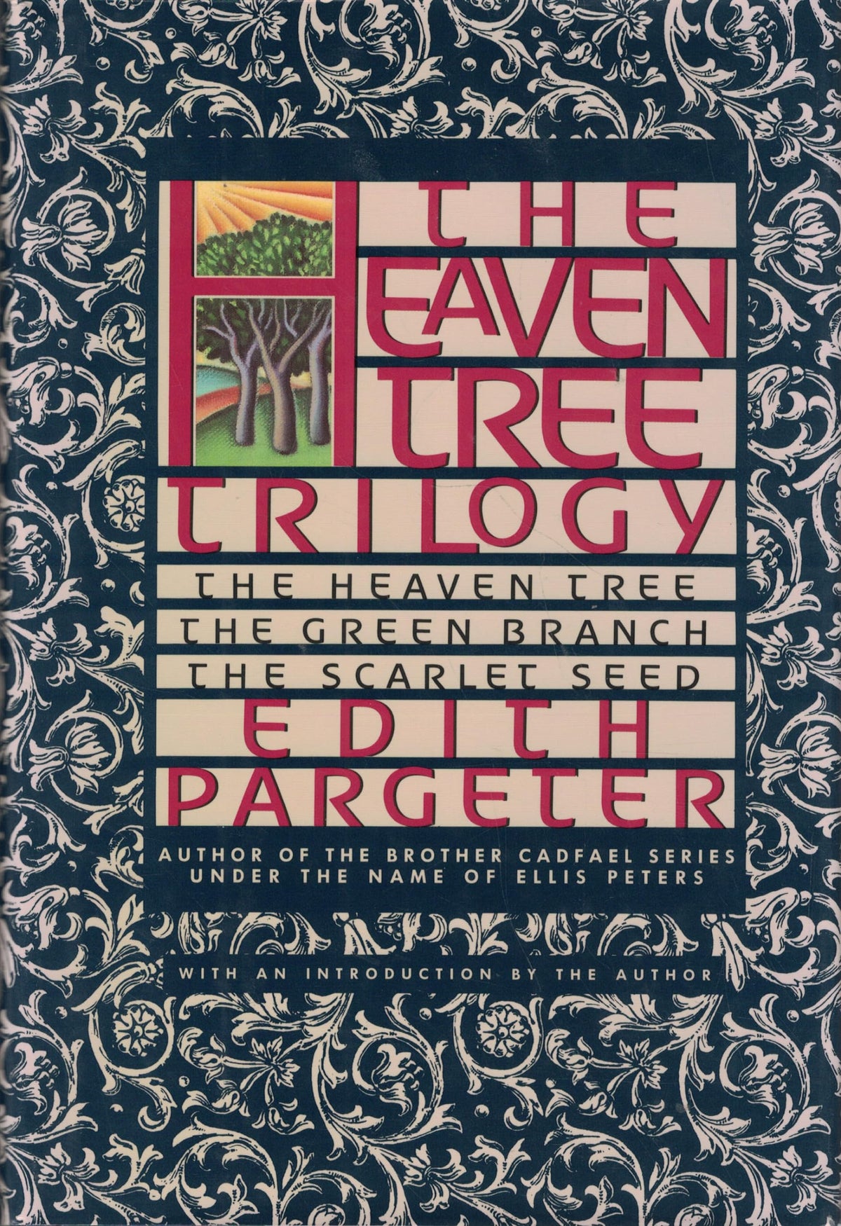 The Heaven Tree Trilogy (The Heaven Tree / The Green Branch / The Scarlet Seed)