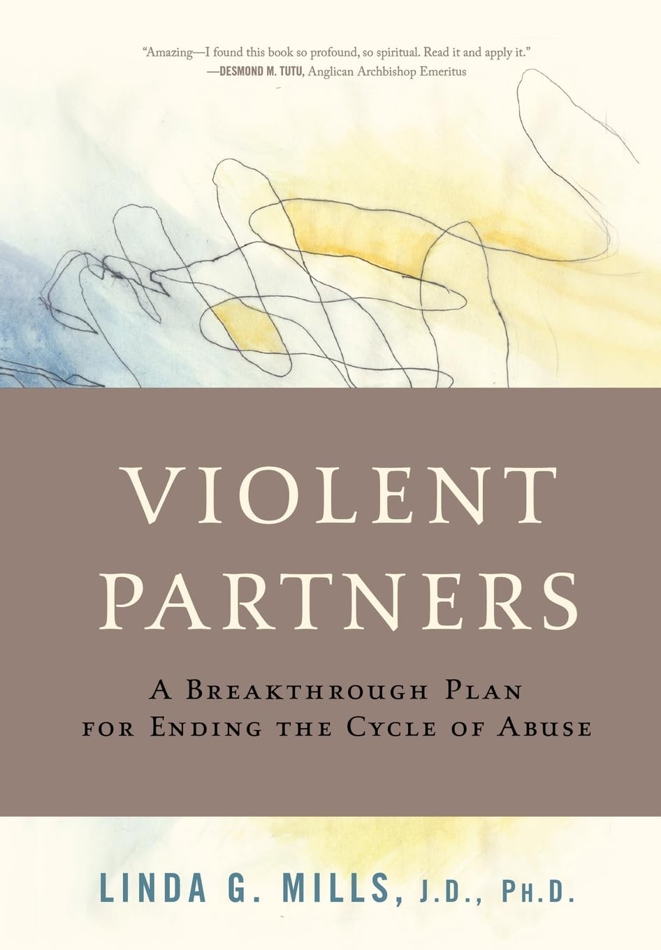 Violent Partners: A Breakthrough Plan for Ending the Cycle of Abuse