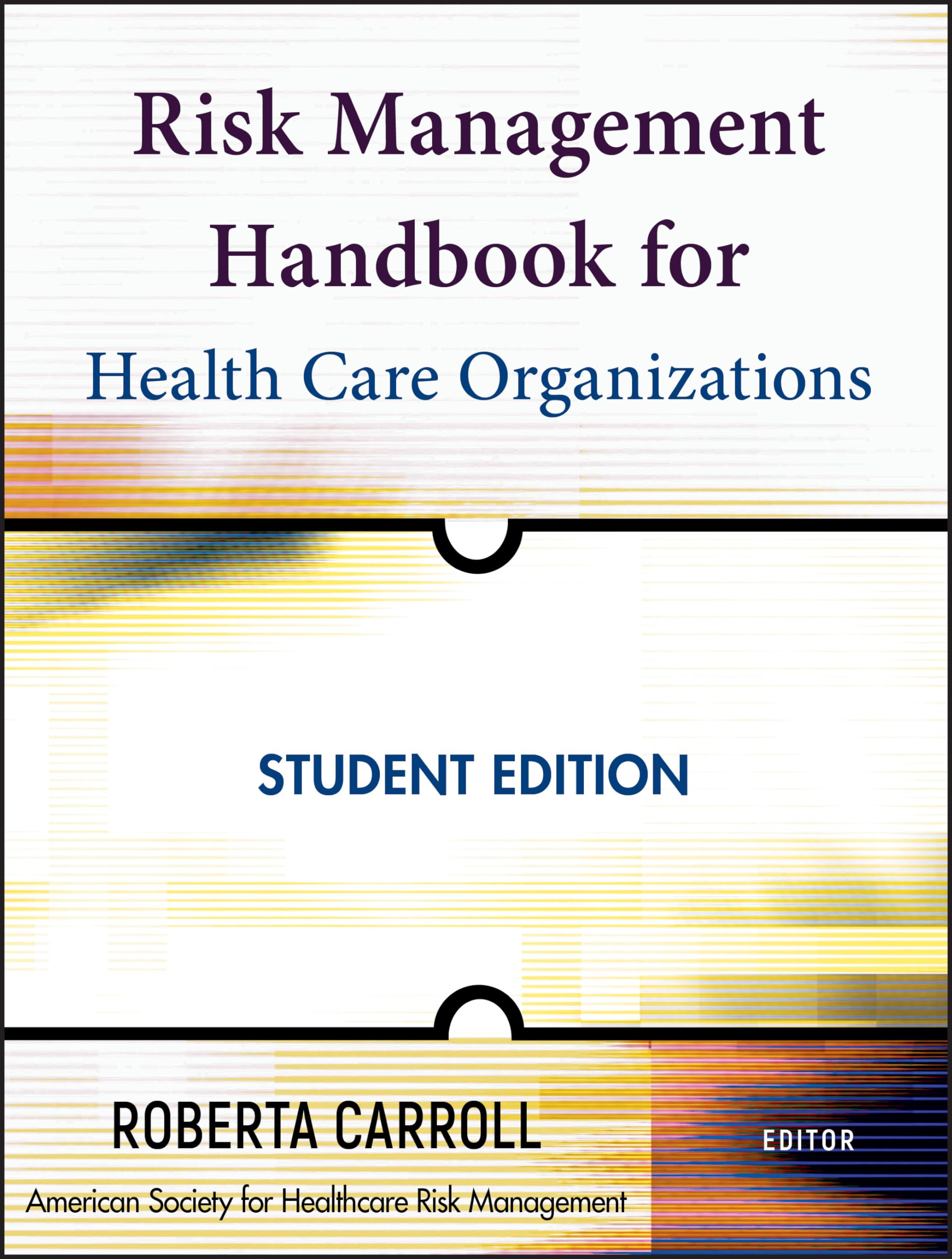 Risk Management Handbook for Health Care Organizations — used book cover