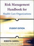 Risk Management Handbook for Health Care Organizations — used book cover
