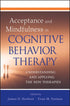 Acceptance and Mindfulness in Cognitive Behavior Therapy — used book cover