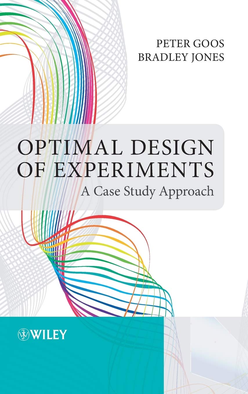 Optimal Design of Experiments: A Case Study Approach (Jewish Culture and Contexts)