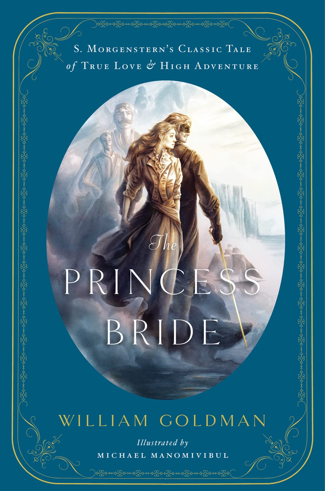 The Princess Bride: An Illustrated Edition of S. Morgenstern&