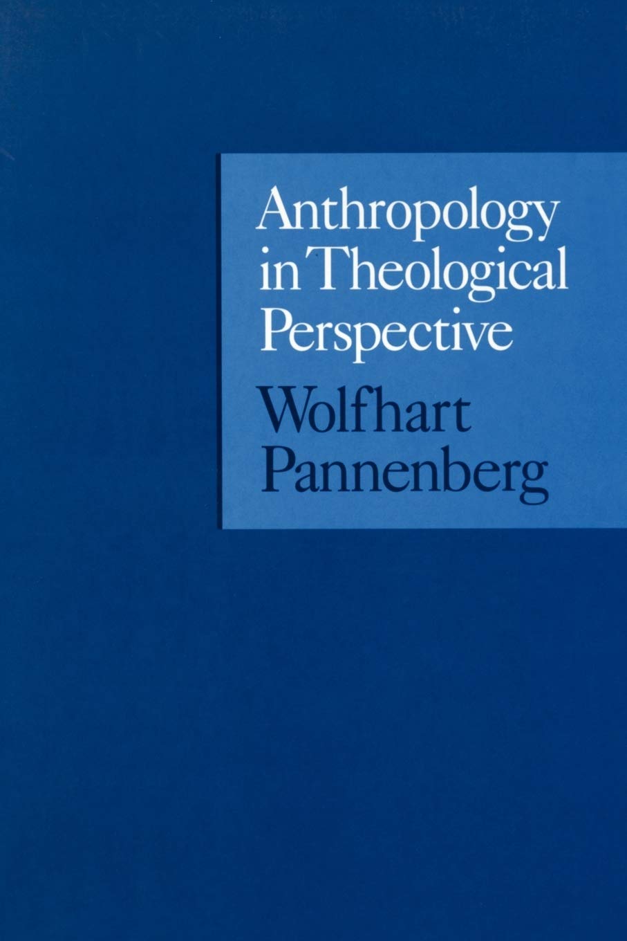 Anthropology in Theological Perspective — used book cover