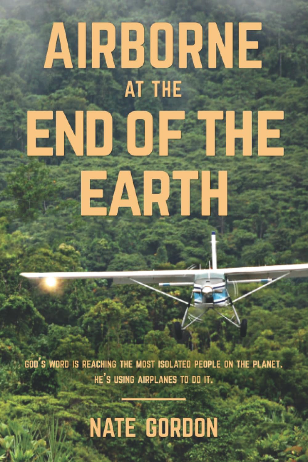 Airborne at the End of the Earth: God&