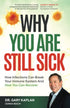 WHY YOU ARE STILL SICK — used book cover
