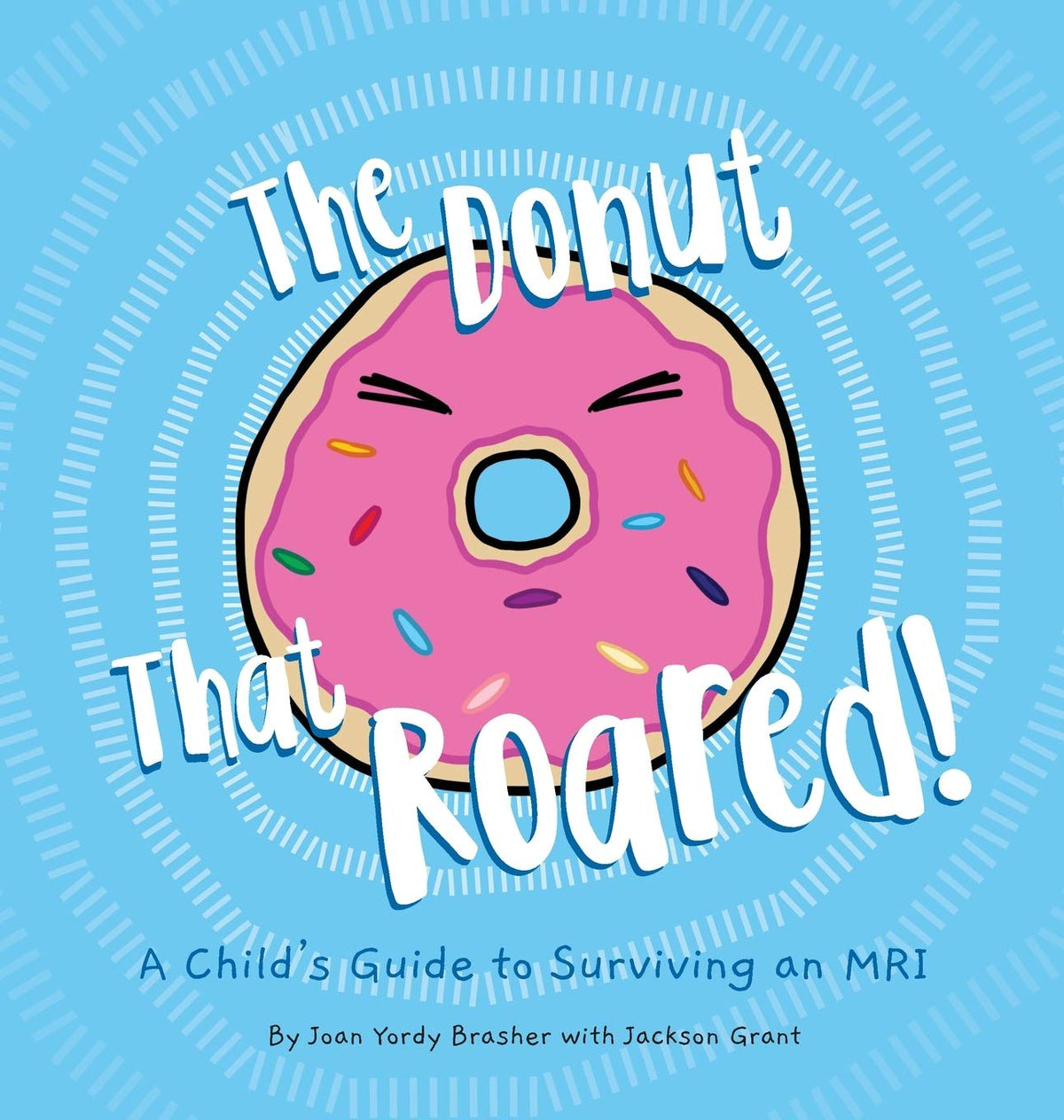 The Donut That Roared: A Child&