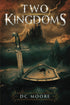 Two Kingdoms: The epic struggle for truth and purpose amidst encroaching darkness - a medieval fantasy — used book cover
