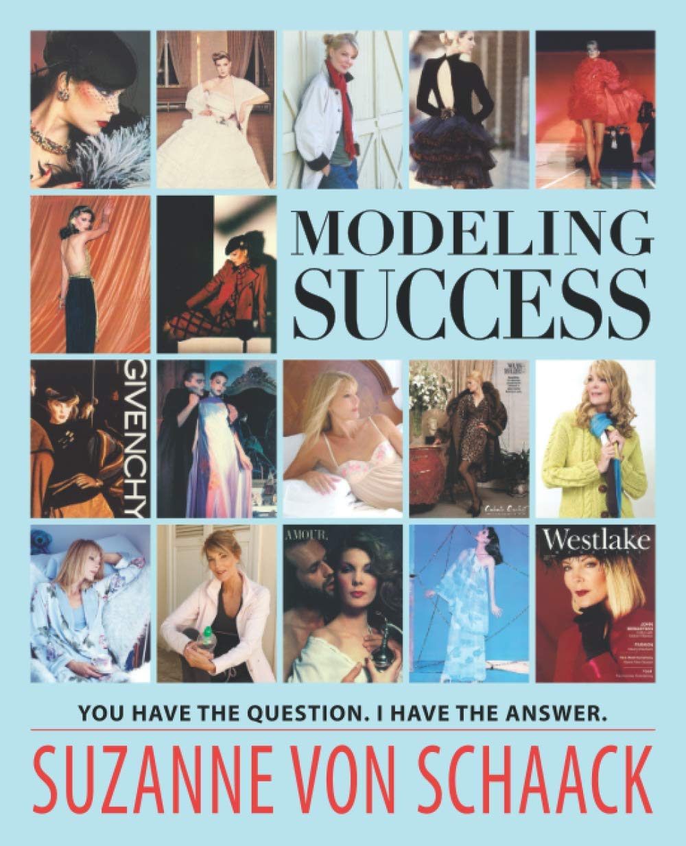 Modeling Success: You have the question. I have the answer. — used book cover