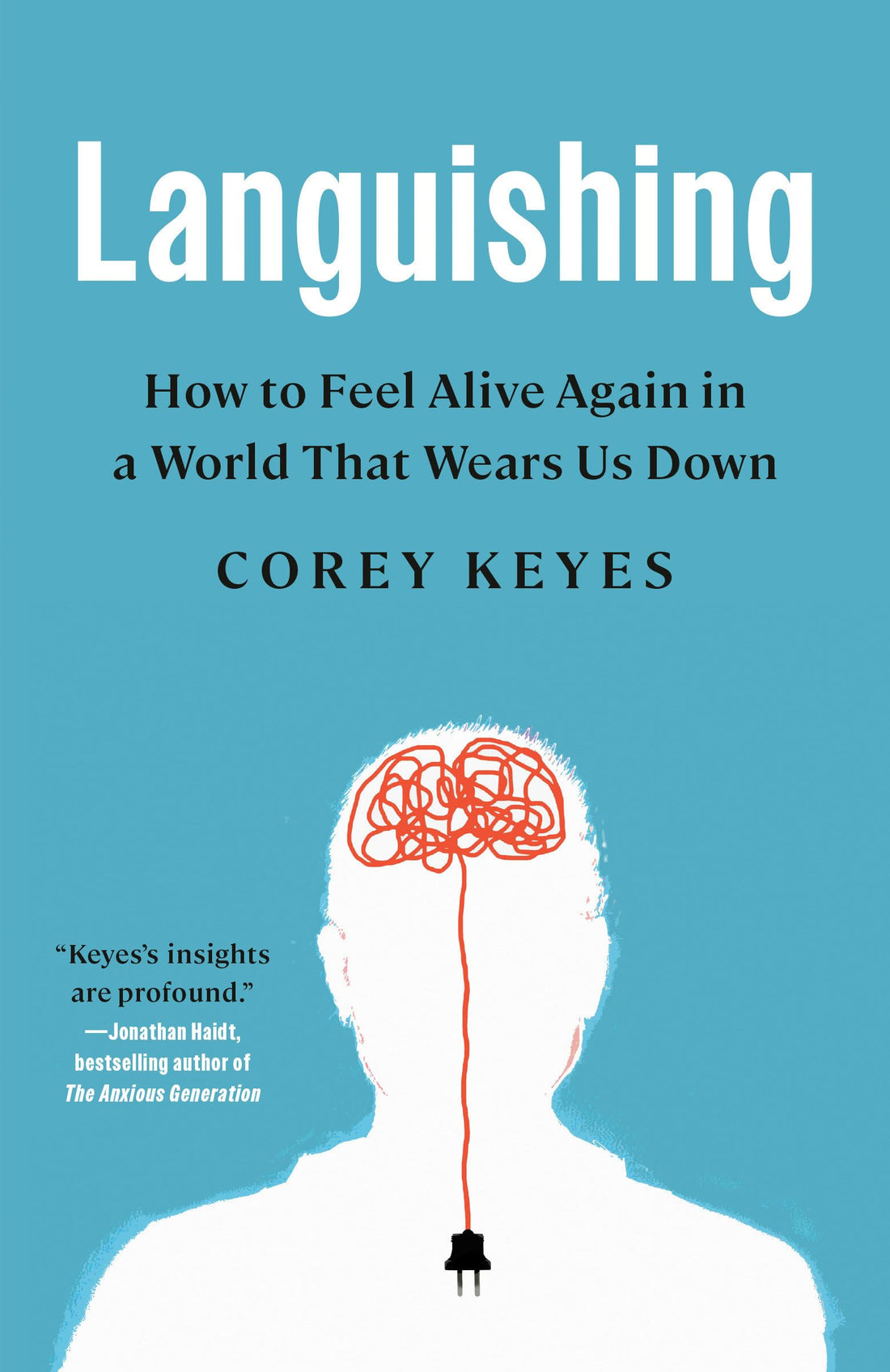 Languishing: How to Feel Alive Again in a World That Wears Us Down — used book cover
