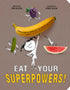 Eat Your Superpowers! — used book cover