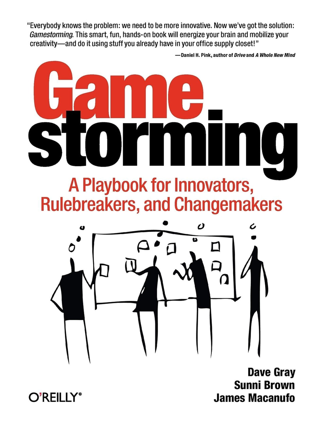 Gamestorming: A Playbook for Innovators, Rulebreakers, and Changemakers — used book cover