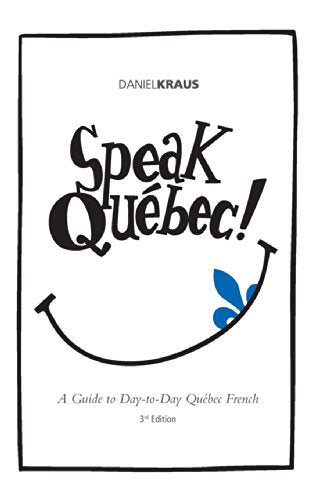 Speak Quebec!
